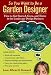 So You Want to Be a Garden Designer: How to Get Started, Grow, and Thrive in the Landscape Design Business
