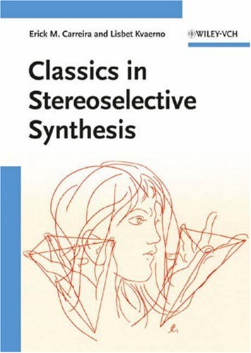 City Travel Guides Discounted  Books : Classics in Stereoselective Synthesis