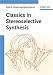 Book Classics in Stereoselective Synthesis