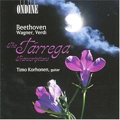 Beethoven, Wagner, Verdi: The T�rrega Transcriptions