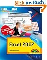 Excel 2007: Sehen und k�nnen. Bild f�r Bild  von Ignatz Schels