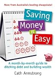 Saving Money Is Easy: A month by month guide to ditching debt and ensuring your financial future 51MNsatSLTL. SL160 Saving Money Is Easy: A month by month guide to ditching debt and ensuring your financial future