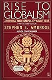 Rise to globalism : American foreign policy since 1938