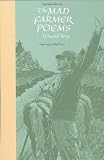 The Mad Farmer Poems
