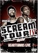 Scream Tour IV Heartthrobs Live