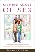 Making Sense of Sex: A Forthright Guide to Puberty, Sex and Relationships for People with Asperger