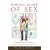 Making Sense of Sex: A Forthright Guide to Puberty, Sex and Relationships for People with Asperger's Syndrome
