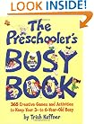 Preschooler's Busy Book: 365 Creative Games & Activities To Occupy 3-6 Year Olds