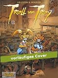 Troll von Troy, Band 12