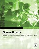 Apple Pro Training Series: Soundtrack (Apple Pro Training)
