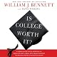 Is College Worth It?: A Former United States Secretary of Education and a Liberal Arts Graduate Expose the Broken Promise of Higher Education