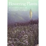 Flowering plants: The Santa Monica Mountains, coastal & chaparral regions of Southern California book cover
