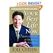 Your Best Life Now: 7 Steps to Living at Your Full Potential