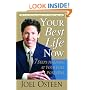 Your Best Life Now: 7 Steps to Living at Your Full Potential