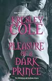 Pleasure of a Dark Prince (Immortals After Dark 7)
