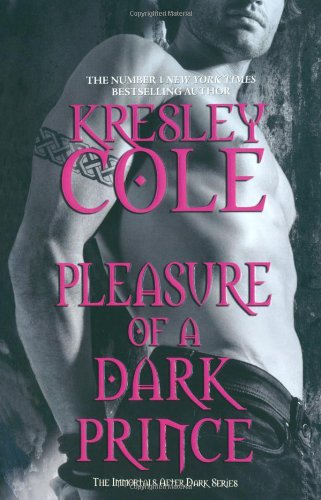 Pleasure of a Dark Prince (Immortals After Dark 7)