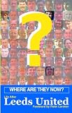 Where Are They Now? Life After Leeds United