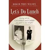 Roger Troy Wilson's Let's Do Lunch