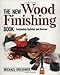 The New Wood Finishing Book, Revised Edition