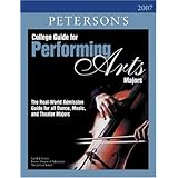 College Guide for Performing Arts Majors 2007 [Paperback]