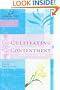 Cultivating Contentment (Women of Faith Study Guide Series)