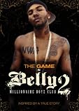 Belly 2: Millionaire Boyz Club