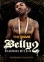 Belly 2: Millionaire Boyz Club