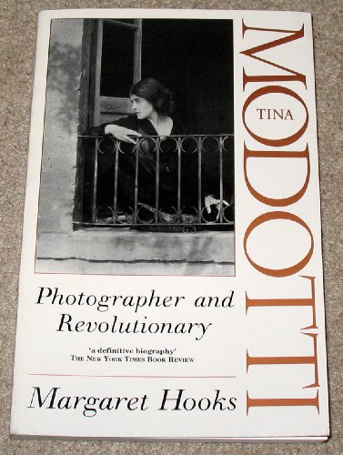 Tina Modotti: Photographer and Revolutionary