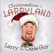 Christmastime in Larryland
