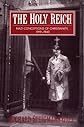 The Holy Reich: Nazi Conceptions of Christianity, 1919-1945