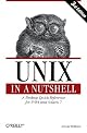 Unix in a Nutshell: A Desktop Quick Reference for SVR4 and Solaris 7 (3rd Edition)