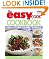 The Easy Cook Cookbook: Real Food for Busy People