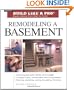 Remodeling a Basement: Expert Advice from Start to Finish (Taunton's Build Like a Pro)