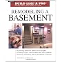 Remodeling a Basement: Expert Advice from Start to&hellip by Roger German