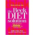 The Beck Diet Solution: Train Your Brain to Think Like a Thin Person book cover