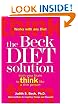 The Beck Diet Solution: Train Your Brain to Think Like a Thin Person