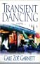 Transient Dancing