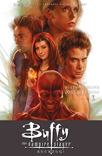 Buffy The Vampire Slayer, Staffel 8, Band 6: Rückzug (Buffy The Vampire Slayer - Staffel 8) (German Edition)