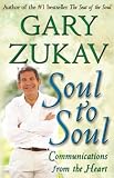 Soul to Soul: Communications from the Heart