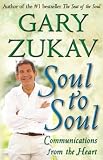 Soul to Soul: Communications from the Heart