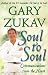 Soul to Soul: Communications from the Heart