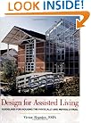 Design for Assisted Living: Guidelines for Housing the Physically and Mentally Frail