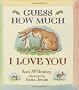 Guess How Much I Love You