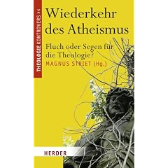Wiederkehr des Atheismus