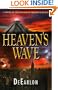 Heaven's Wave: A Novel of the Doomsday Prophecy of 2012