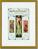 Gold Framed/Matted Print 17x23, American Perfumer and Essential Oil Review, December 1910