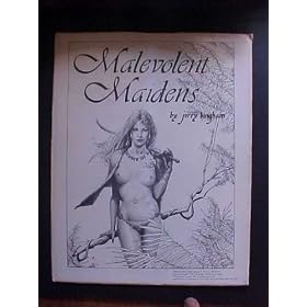 Malevolent Maidens a Portfolio By Jerry bingham 1982