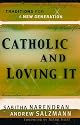 Catholic and Loving It: Traditions for a New Generation
