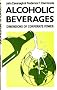 Alcoholic Beverages: Dimensions of Corporate Power