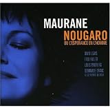 Nougaro Ou l'Esp�rance en l'Hommepar Maurane